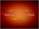 Asian Pacific Heritage Month